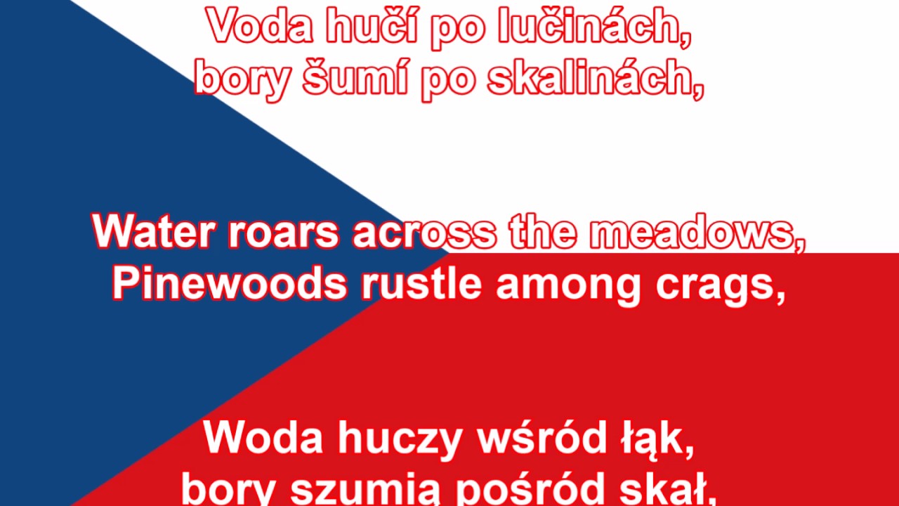 Hymn Czech - Česká hymna - Czech Anthem (CZ/EN/PL text)