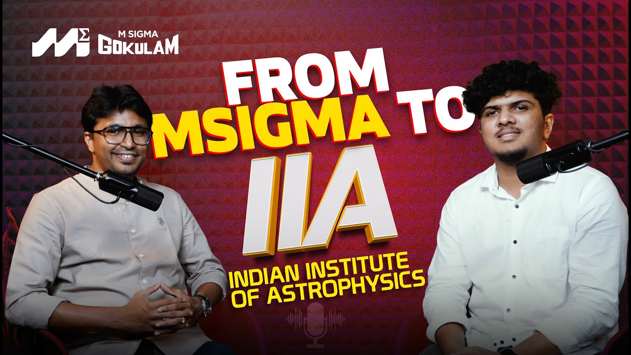 Cracking GATE to Reach the Stars | From Msigma Gokulam to Indian Institute of Astrophysics