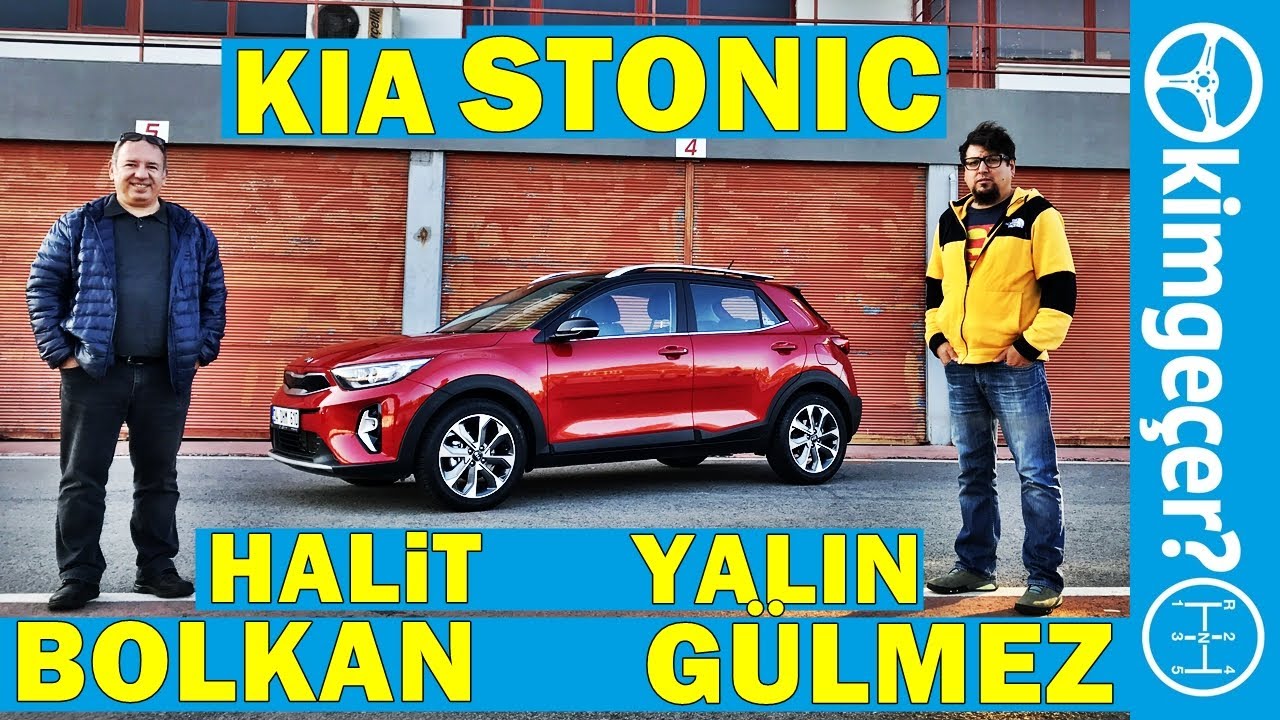 Halit Bolkan ve Yalın Gülmez’le Kia Stonic