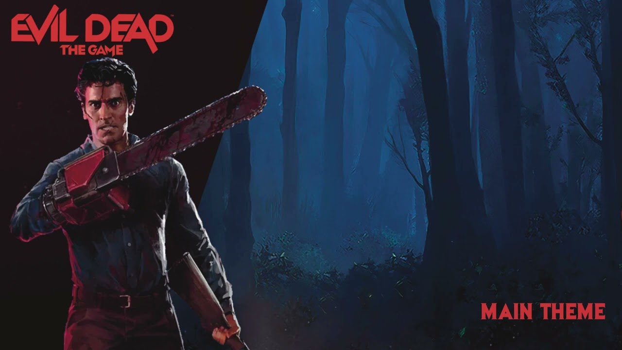 Main Theme - Evil Dead: The Game OST
