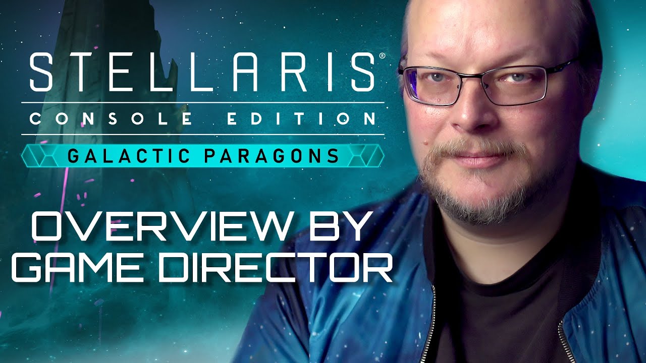 Stellaris: Console Edition | First Contact & Galactic Paragons Overview