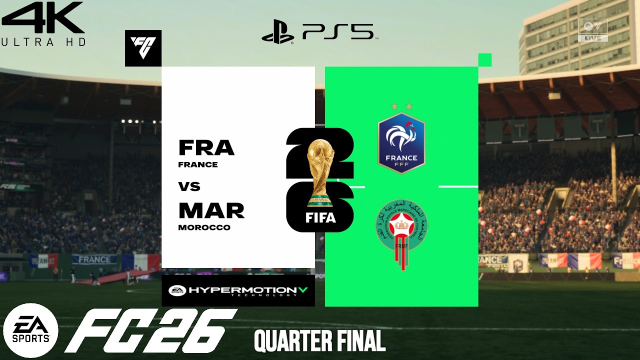 FC 26 | World Cup 2026 | France Vs. Morocco | Quarter Final