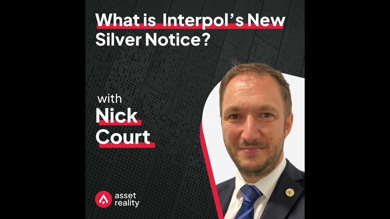 Ep. 21: What is Interpol&rsquo;s New Silver Notice?