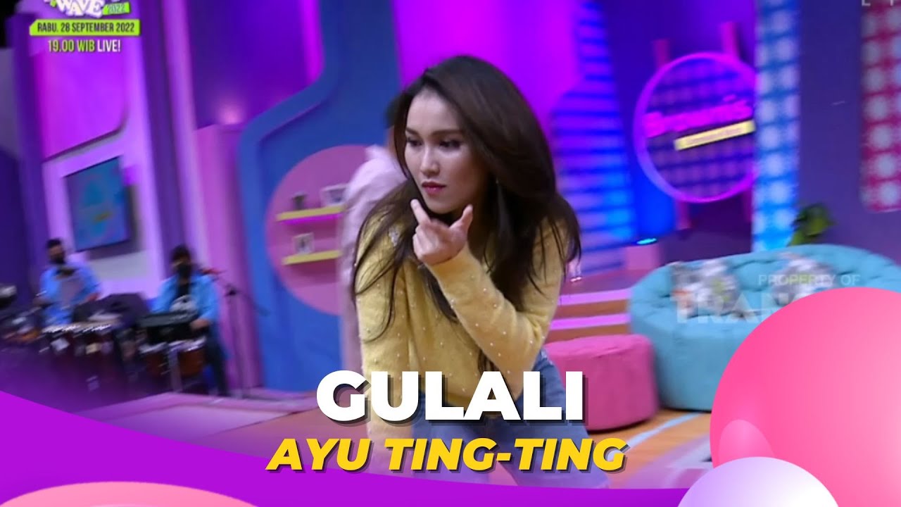 Gulali | Ayu Ting Ting | BROWNIS (14/9/22)