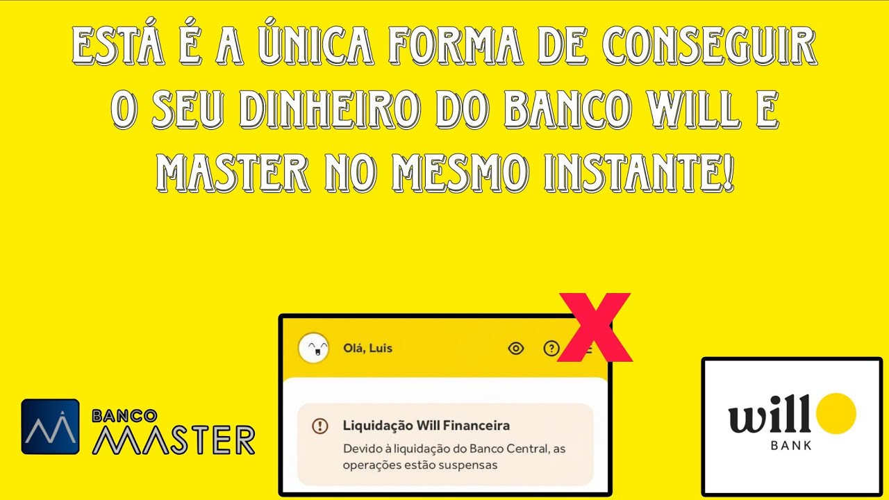 Como recuperar o seu dinheiro que está no banco Will e master hoje mesmo! #bancowill 