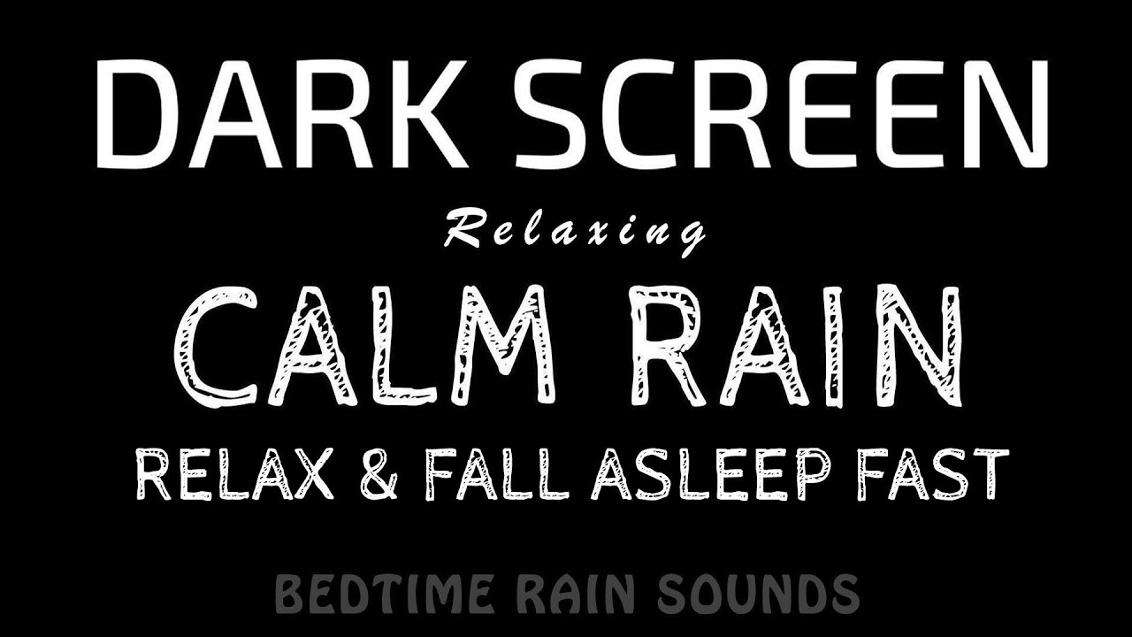 Deep Healing Rest! Calming RAIN Sounds to Fall Asleep Fast & Deep Sleep | Black Screen ASMR