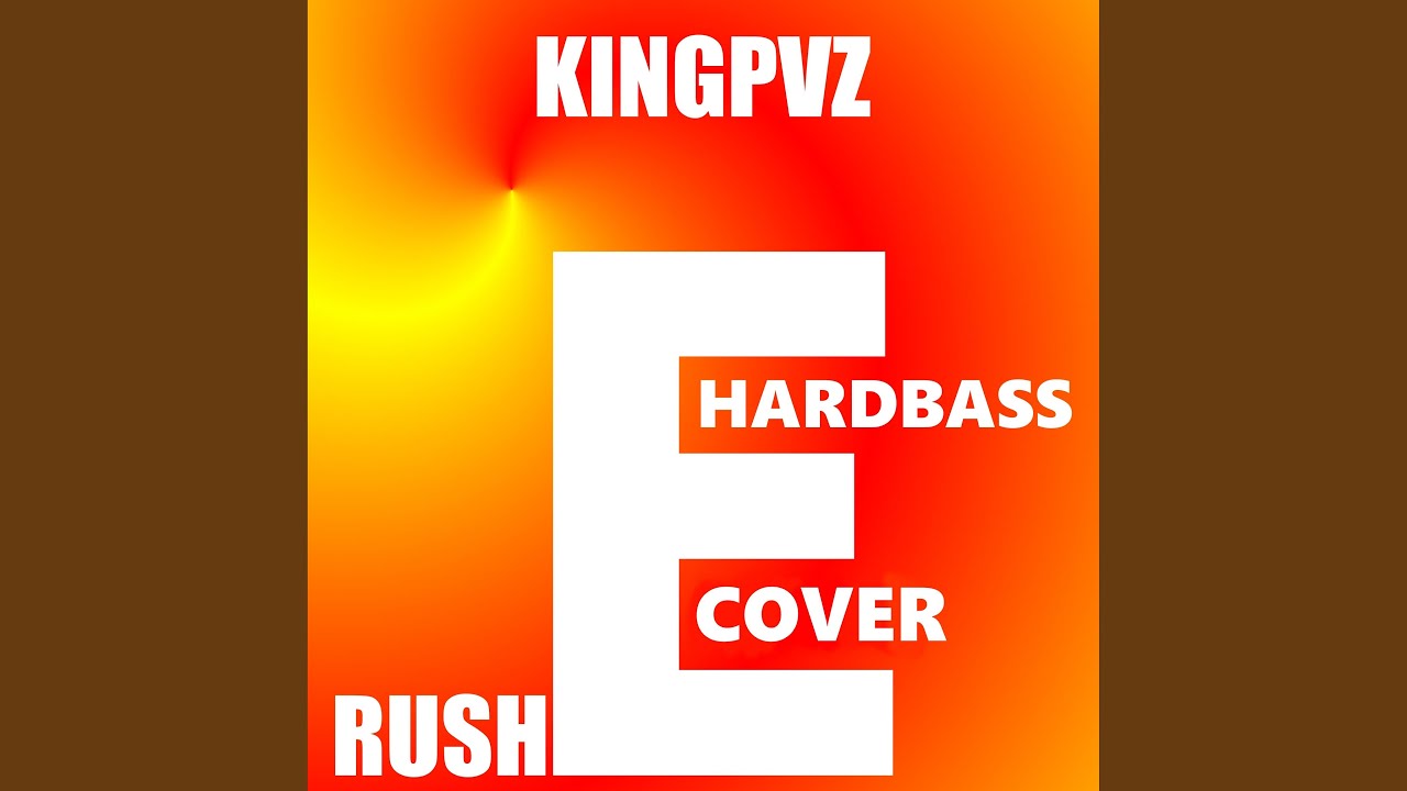 Rush E