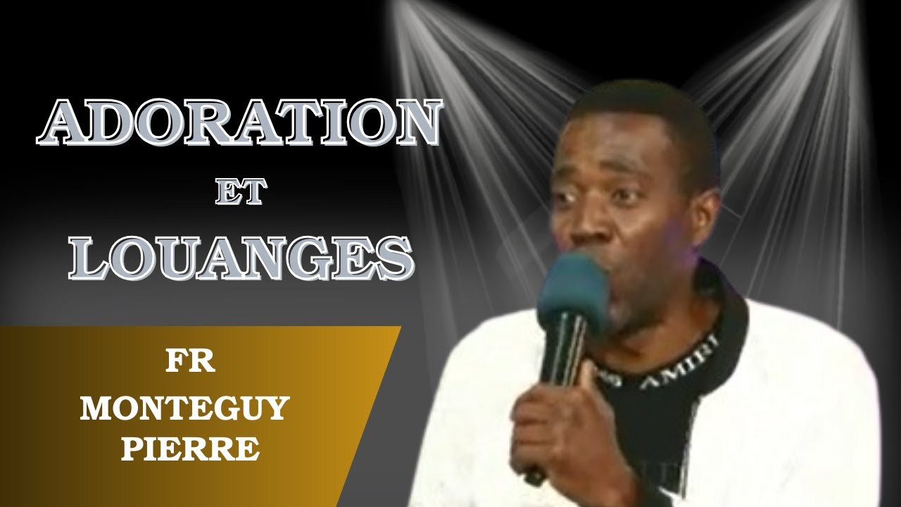 Se yon chan jwaye | Adoration et louange | Monteguy Pierre