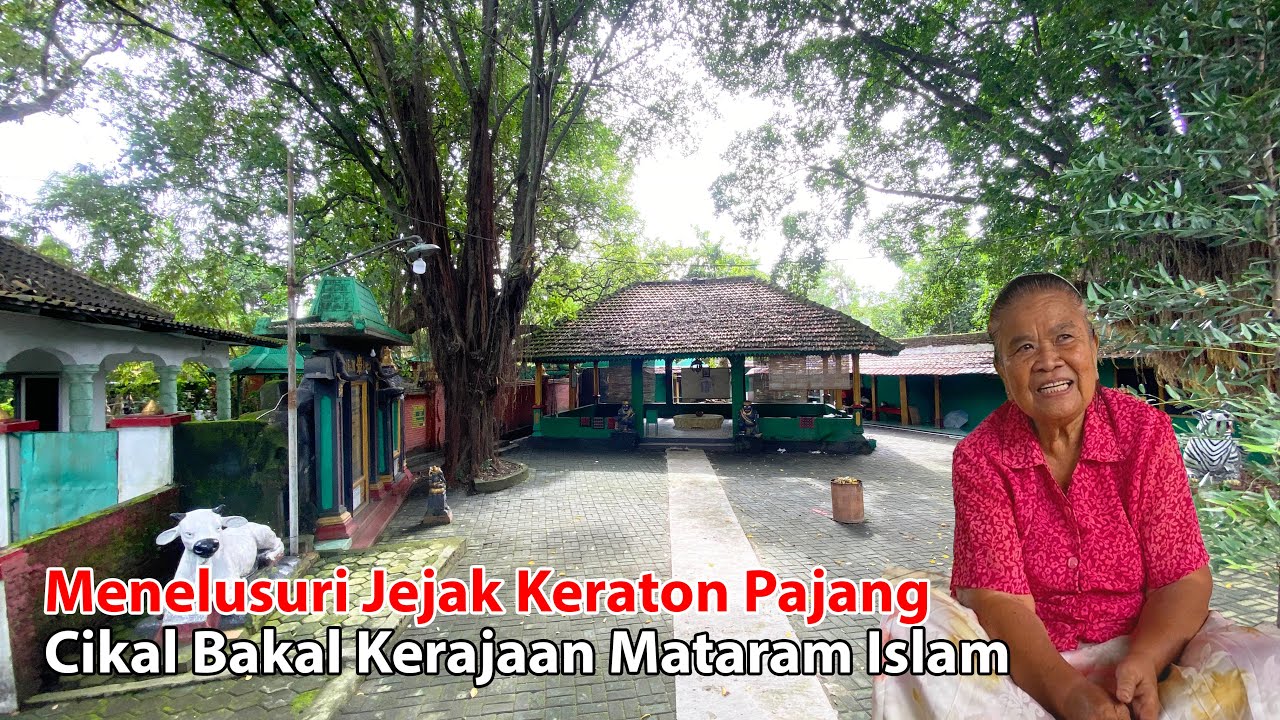 Napak Tilas Sejarah Keraton Pajang