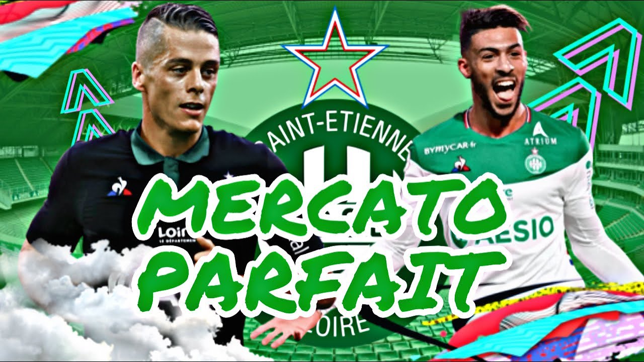 FIFA 21| MERCATO PARFAIT: AS SAINT-ETIENNE