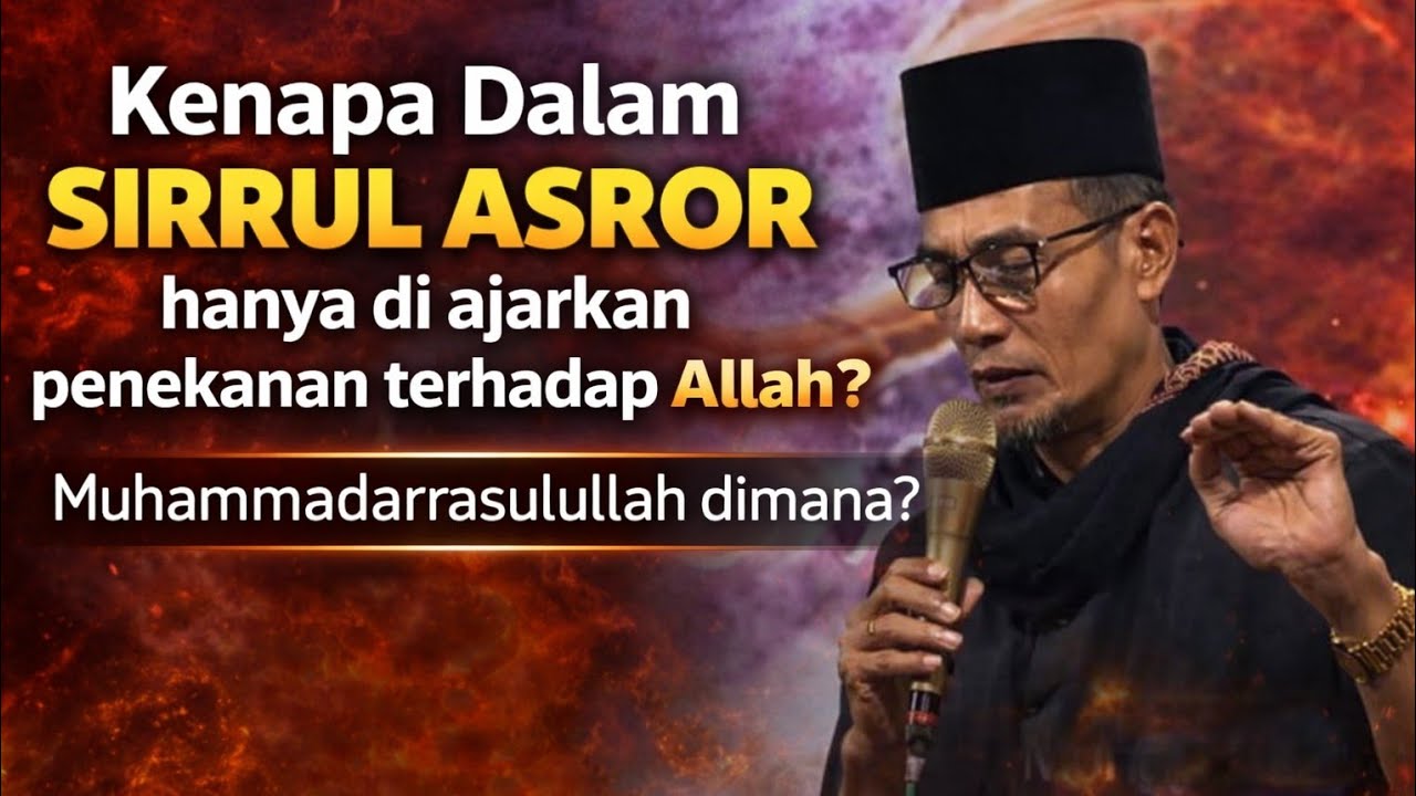 KH. MUKHLASON ROSYID💥AJARAN SIRRUL ASROR HANYA DI AJARKAN PADA ALLAH MUHAMMADARRASULULLAH DI MANA ?