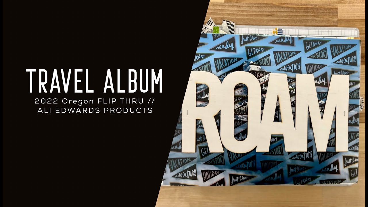 Travel Album to Portland Oregon // Ali Edwards Travel kit Scrapbook flip thru