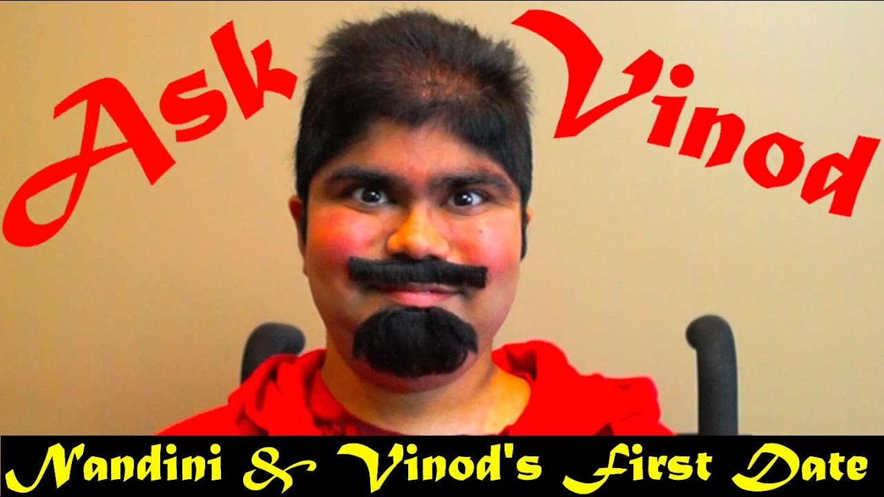 Ask Vinod #1: Nandani & Vinod's Frist Date