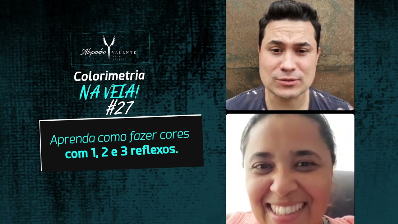 #27 Colorimetria Na Veia - Aprenda como fazer cores com 1, 2 e 3 reflexos.