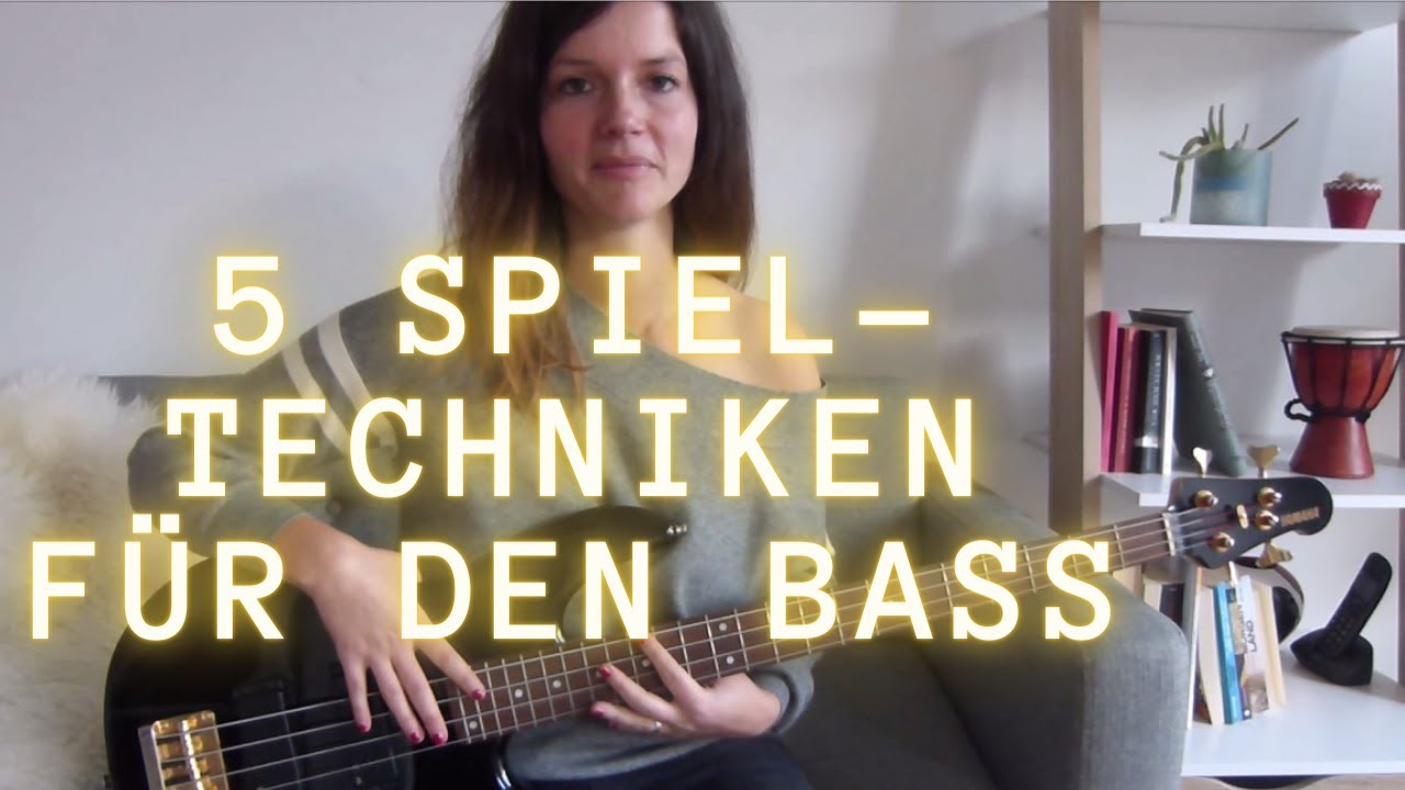 Bass-Tutorial - 5 TECHNIKEN, die du beherrschen solltest