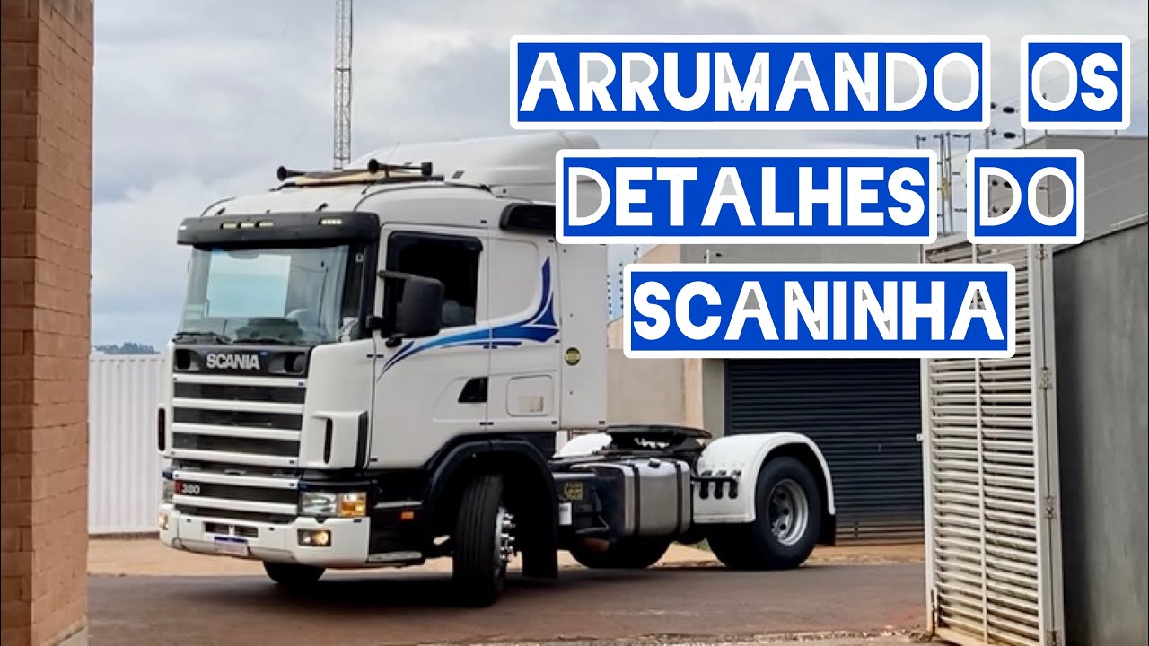 SCANIA R380. ARRUMANDO ALGUNS DETALHES