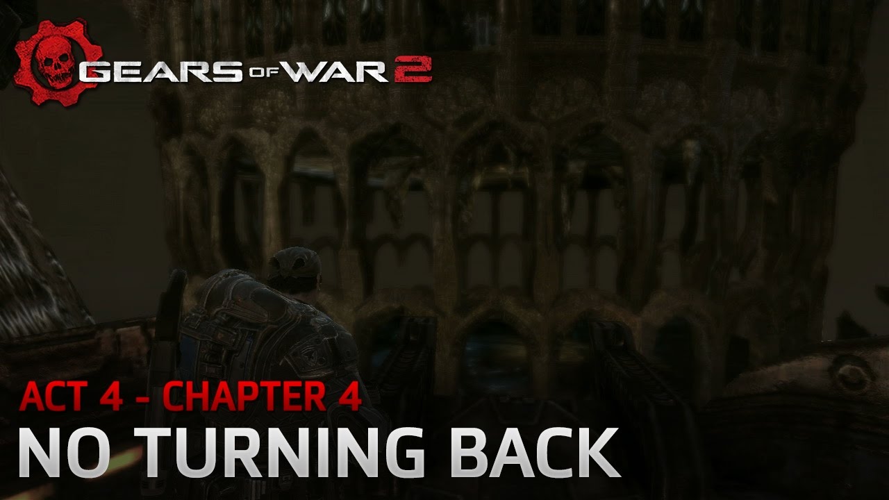 Gears of War 2 - Act 4: Hive - Chapter 4: No Turning Back