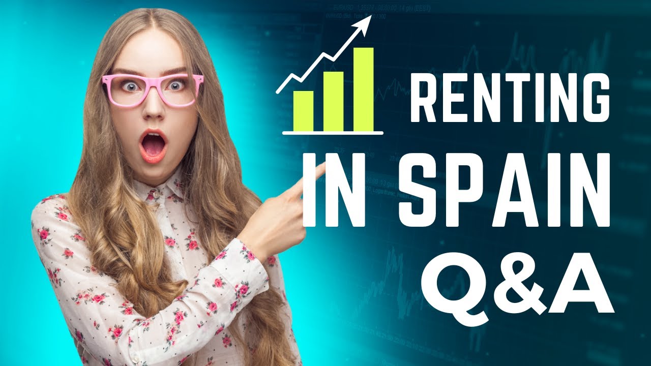 Renting in Spain: Your Comprehensive Q&A Guide for Expats