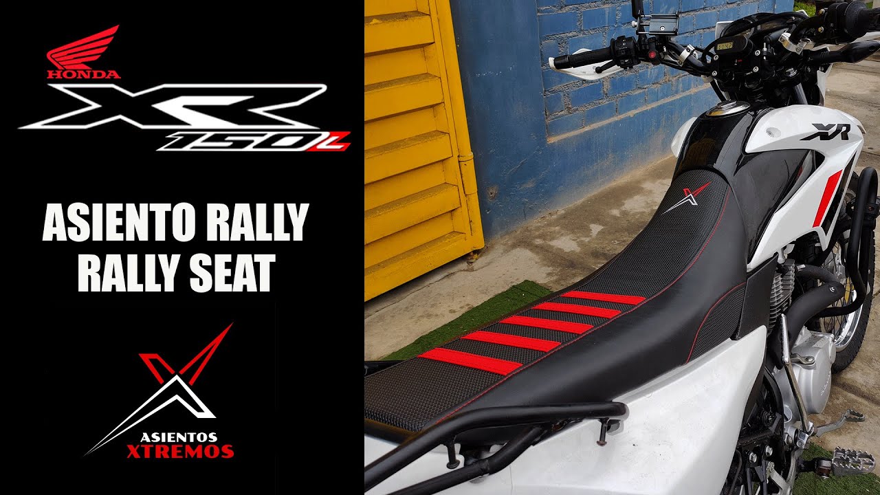 HONDA XR150L 2023 - MODIFICACIÓN DE ASIENTO RALLY (RALLY SEAT) QUEDO INCREIBLE - ASIENTOS XTREMOS