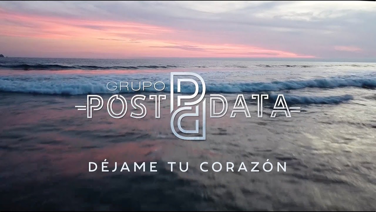 Grupo Postdata ´´Déjame tu Corazón´´ (Videoclip Oficial)