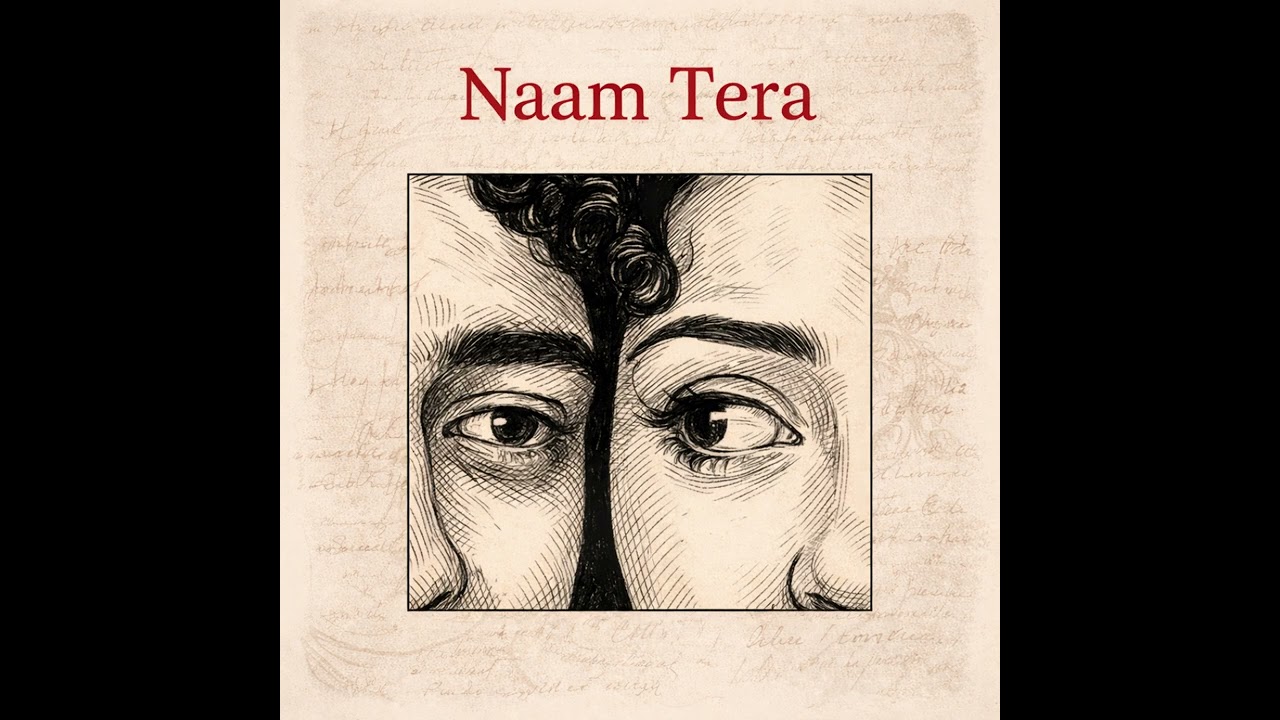 Naam Tera | Hindi Indie Romantic Song | Aesthetic