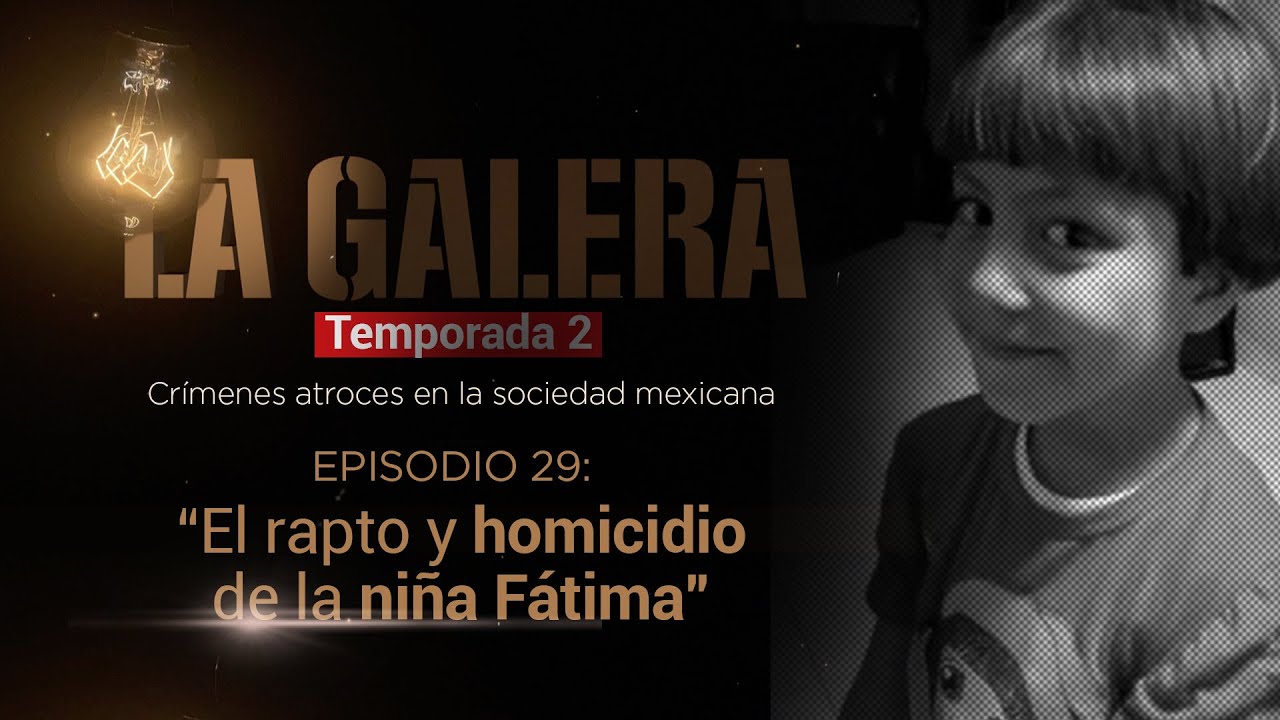 #LaGalera | Fátima fue a la escuela y ya no regresó a casa, ¿quién era la mujer con la que estaba?