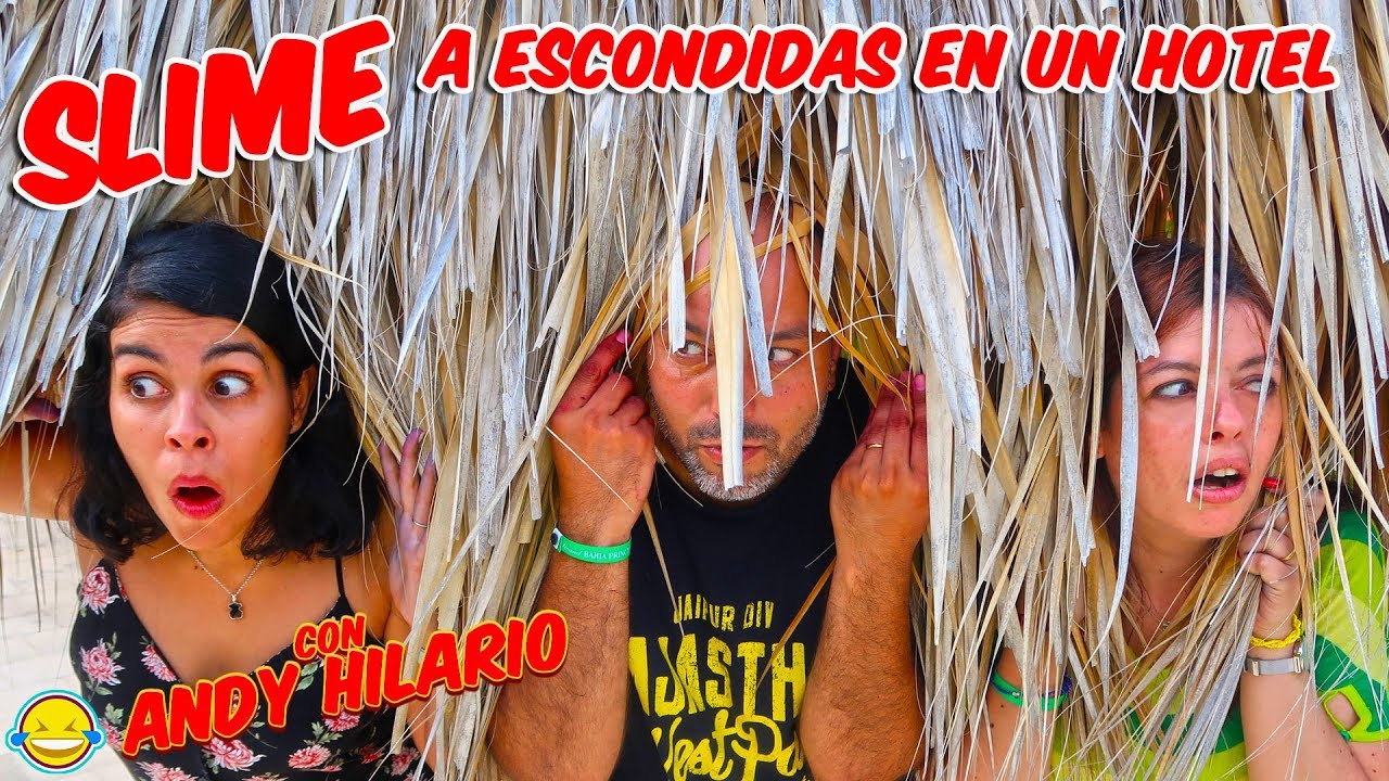 SLIME a ESCONDIDAS en un HOTEL con ANDY HILARIO !! Jordi y Bego!! Momentos Divertidos