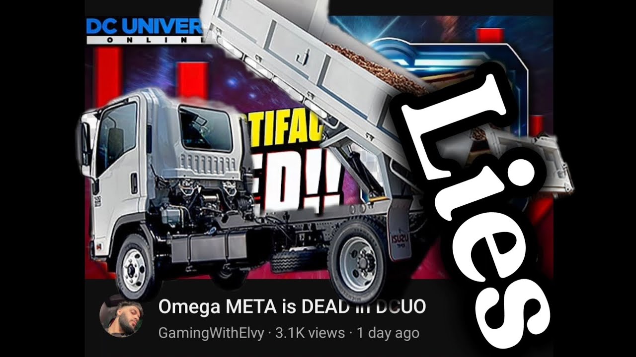 DCUO Proof OMEGA is NOT Nerfed! (Exposed! Call in Another Dump Truck!)
