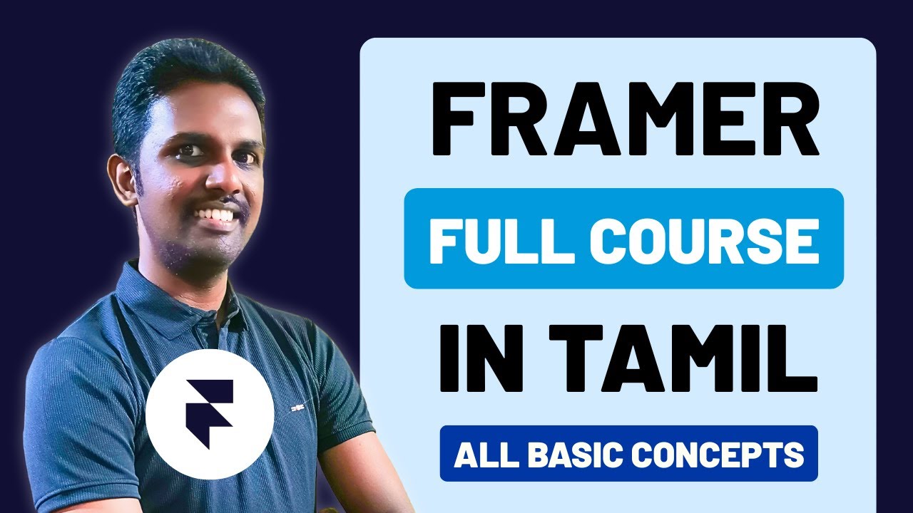 Framer Full Course Tutorial in Tamil (2025) | No-Code Website Builder for Beginners