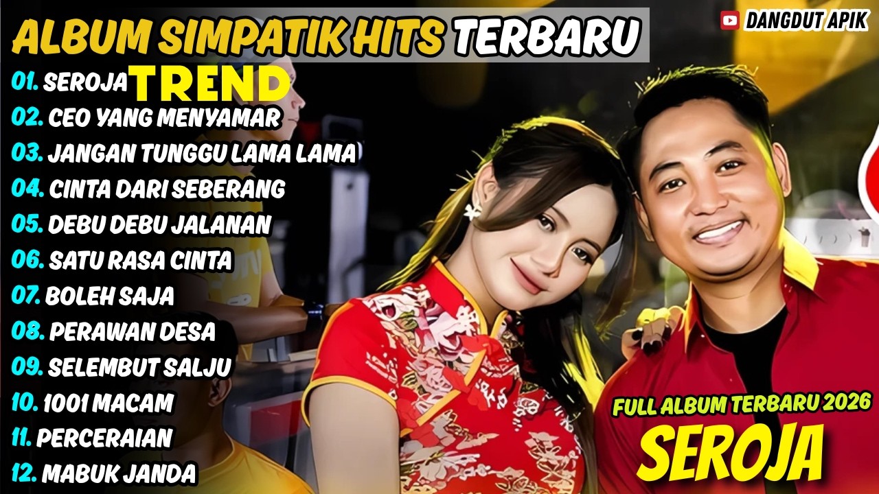 SEROJA - CEO YANG MENYAMAR | Irwan Kridiyanto Ft Fira Cantika | Dangdut Apik Full Album Terbaru 2026