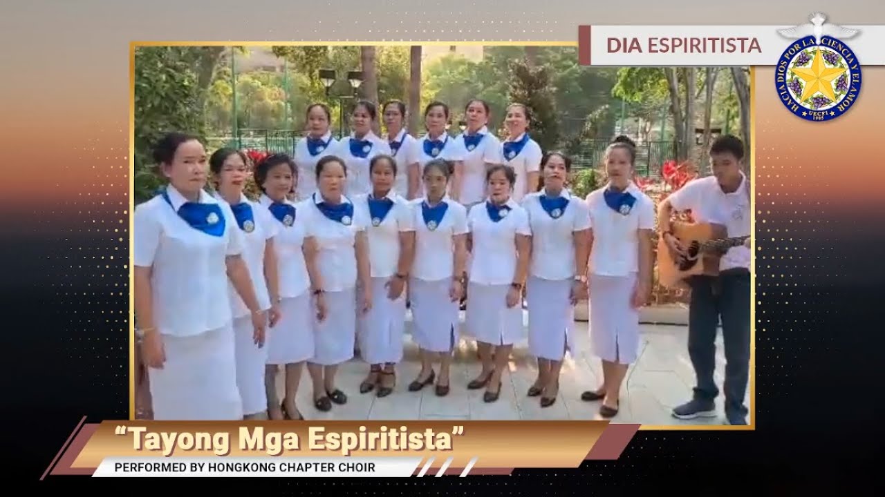 Tayong Mga Espiritista   HongKong Chapter Choir