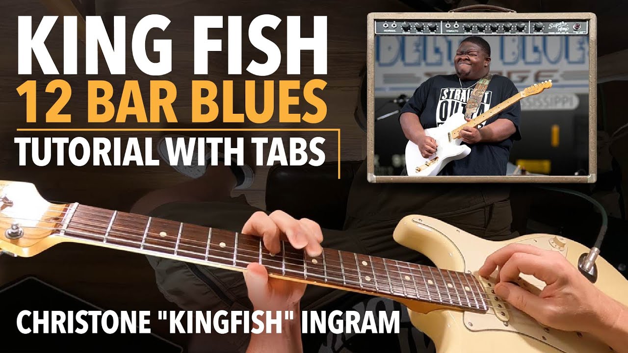 Kingfish 12 Bar Blues Guitar — Учебник с табулатурами