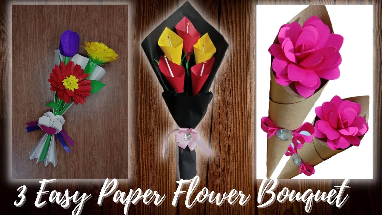 3 Easy Flower Bouquet  / Birthday gift ideas / Valentines Day gift ideas/Flower Bouquet Step by Step