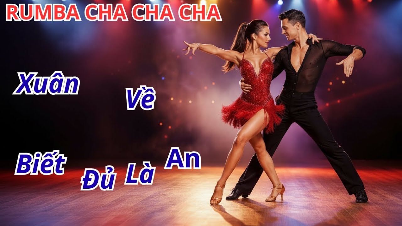 Xuân Về Biết Đủ Là An | Nhạc Xuân Rumba Cha Cha Cha | Nghe Là Thấy Tết