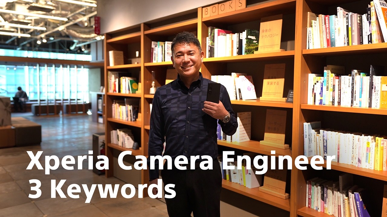 Xperia | Official Xperia Camera Engineer 3 Keywords