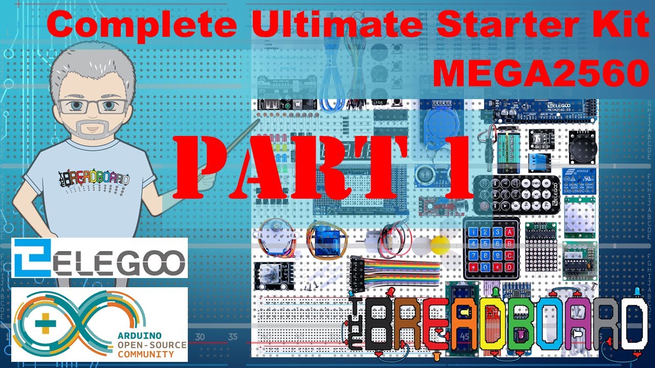 Ultimate Arduino MEGA2560 Starter Kit from Elegoo Part 1