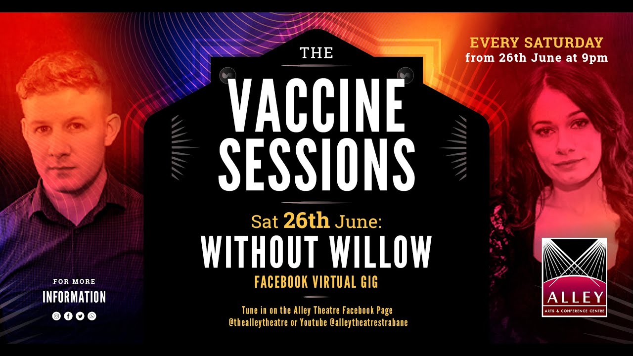 The Vaccine Sessions presents 'Without Willow'