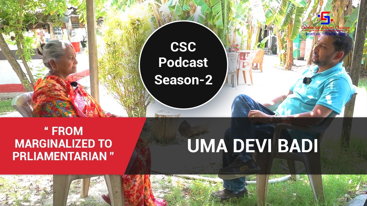 CSC Podcast - From Marginalized to Parliamentarian: The Inspiring Story of Uma Devi Badi