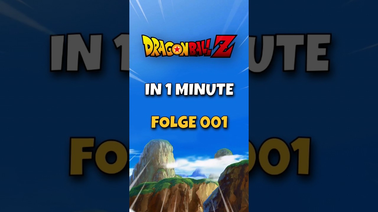 Dragon Ball Z in 1 MINUTE Folge 1 | Ein au&szlig;erirdischer Krieger