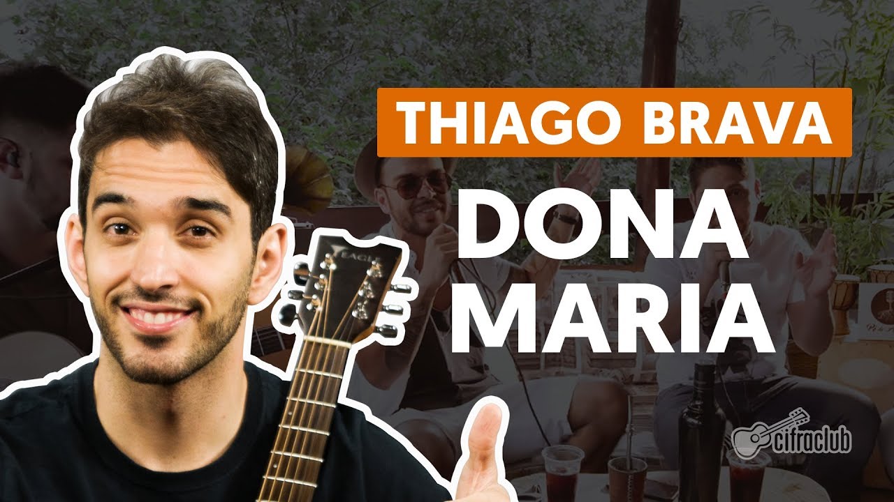 DONA MARIA (part. Jorge) - Thiago Brava (aula de violão simplificada)
