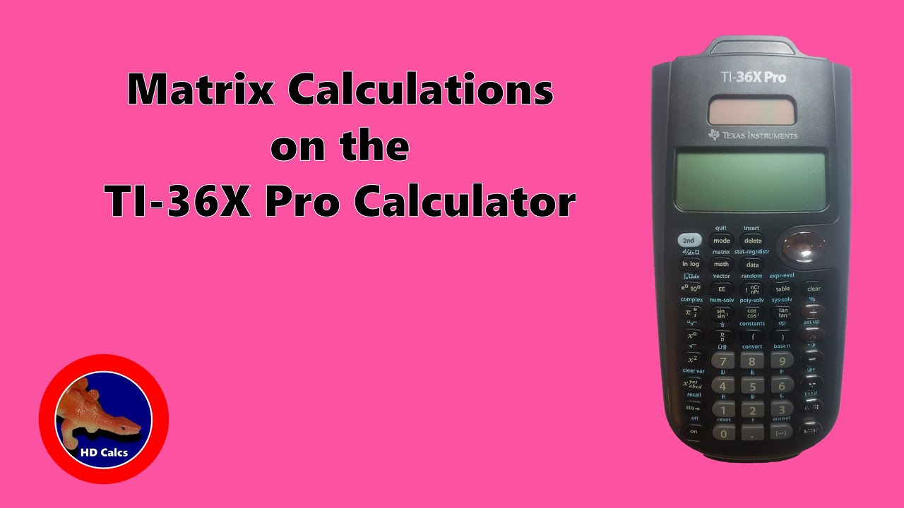 Как выполнять матричные вычисления на калькуляторе TI-36X Pro