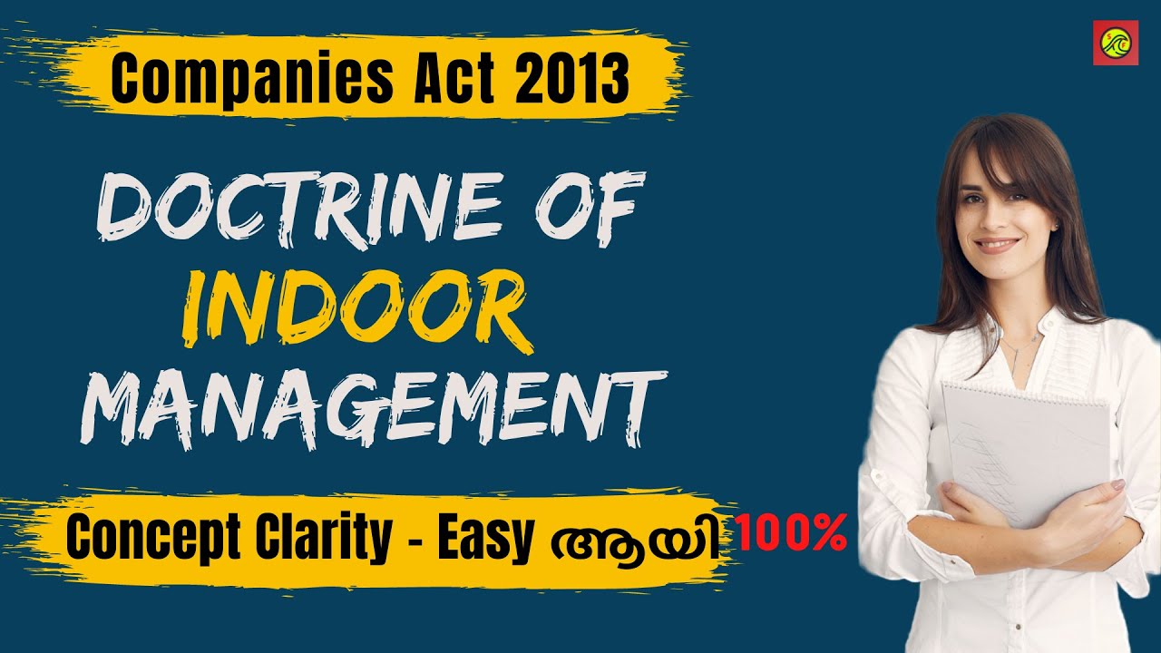 Doctrine Of Indoor Management|Company Law|Companies Act 2013|CA Foundation|In Malayalam