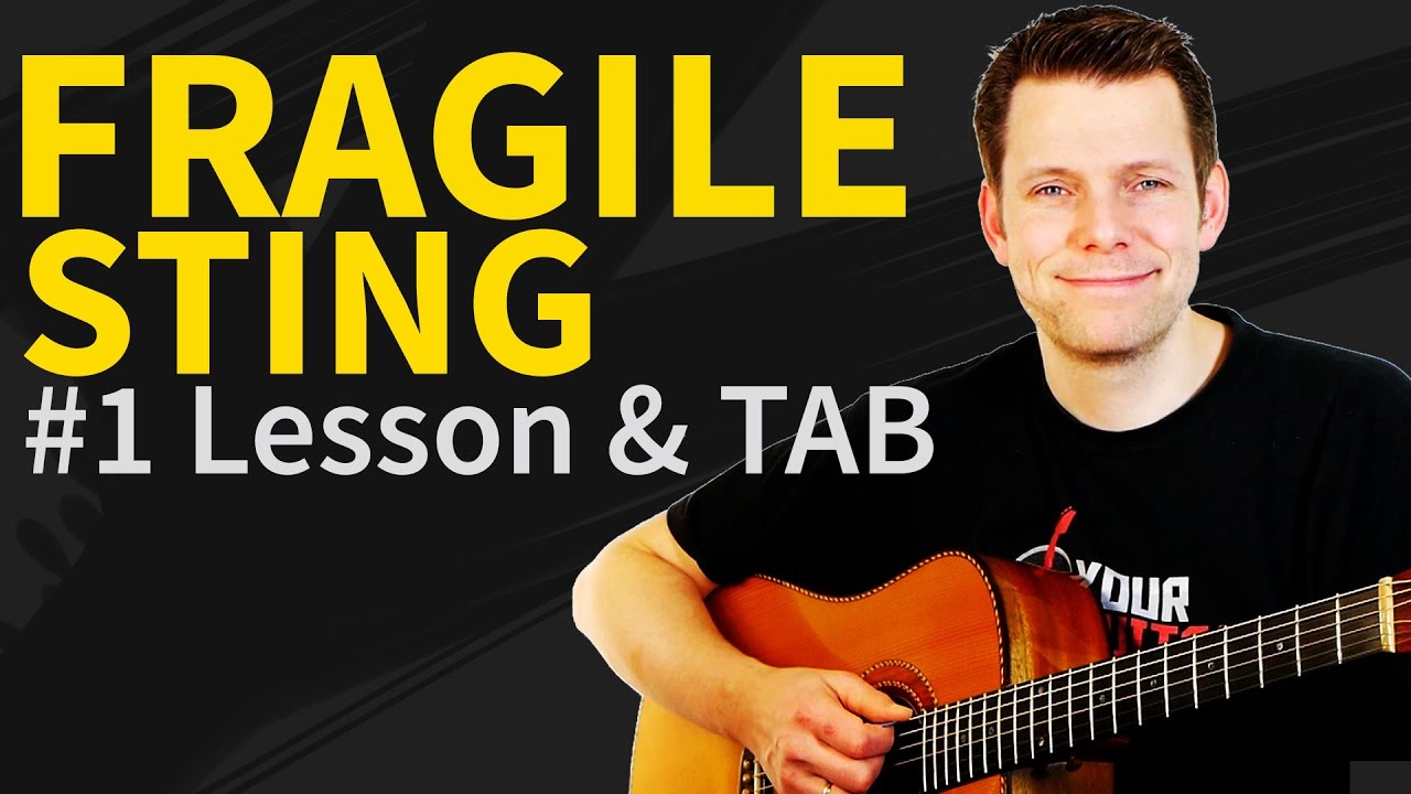 How To Play Fragile Guitar Lesson & TAB #1 Sting Tutorial