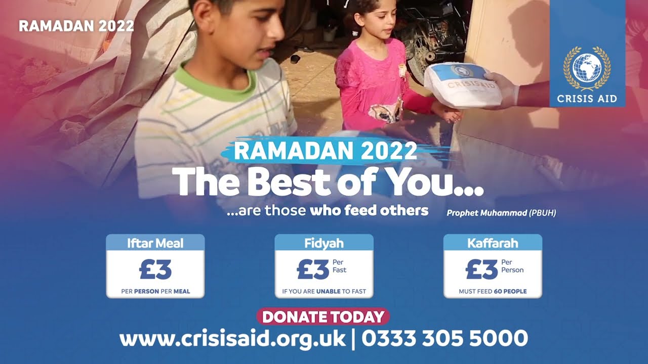 Ramadan 2022 | Iftar Meal | Fidyah | Kaffarah | Food Pack | CrisisAid.org.uk | Donate at Crisis Aid