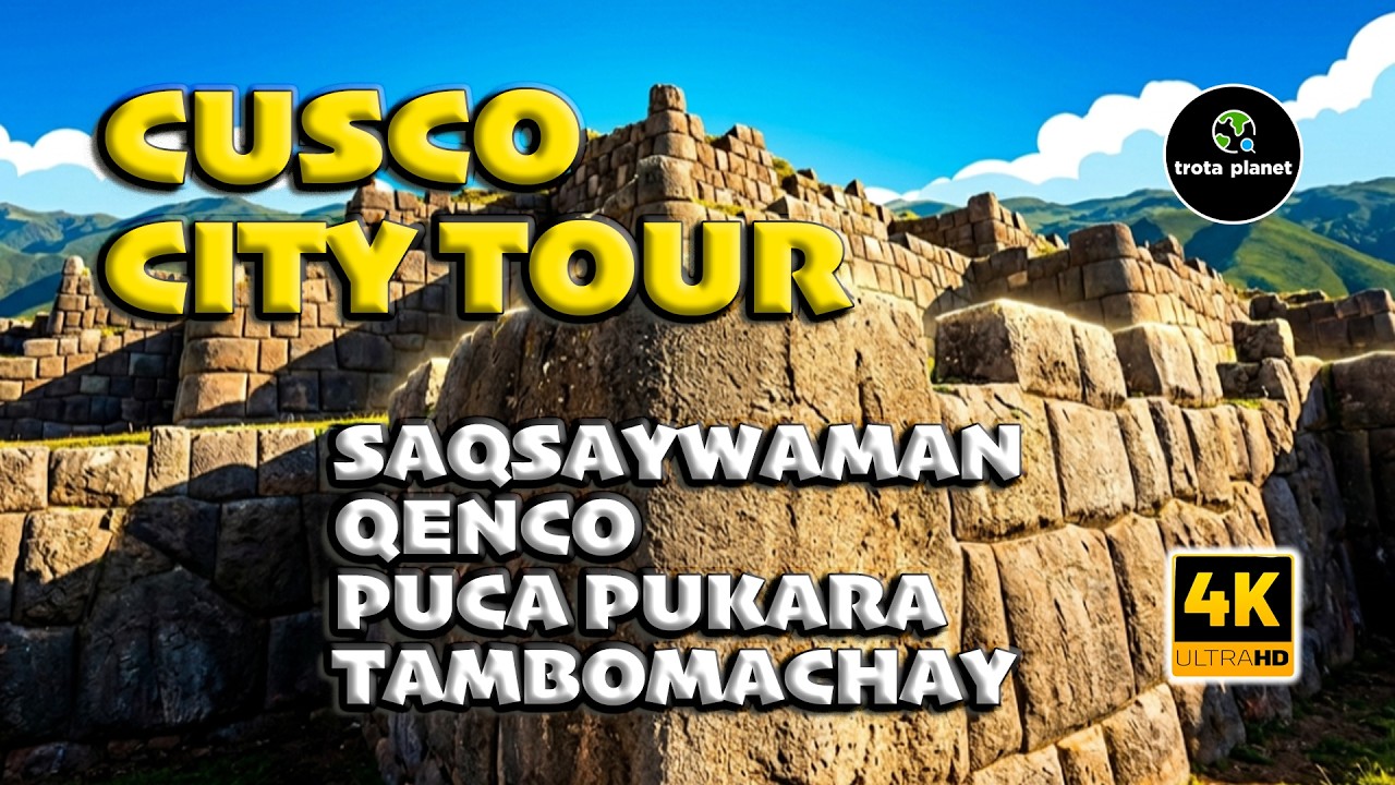 Saqsaywaman - Pukapukara - Q'enco -  Tambomachay, son el increíble y enigmático CITY TOUR de Cusco
