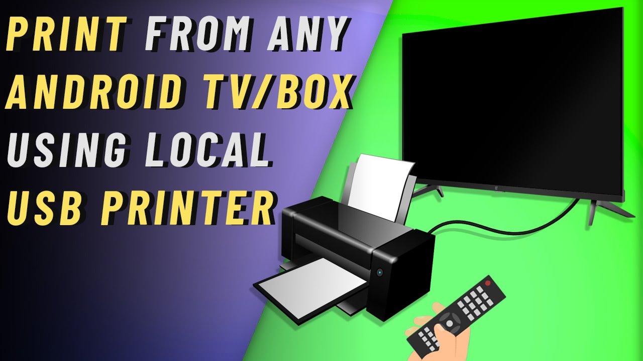 How to print from Android TV or Google TV using ANY USB PRINTER Locally