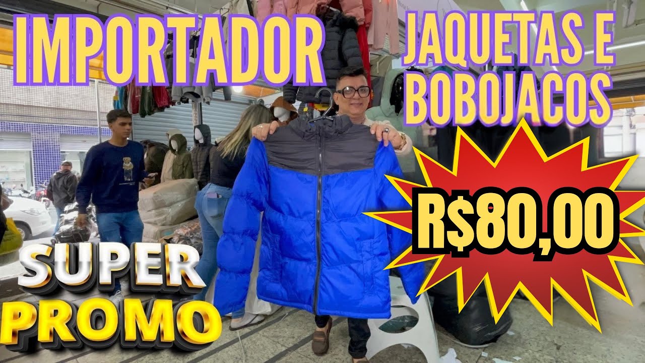 ACHEI NO BRAS - R$80,00 JAQUETAS E BOBOJACOS DIRETO DO FORNECEDOR GRANDE DA RUA DOS IMPORTADORES