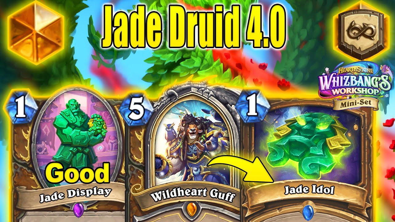 NEW Jade Druid 4.0 Is Actually REALLY Good To Play At Whizbang's Workshop Mini-Set | Hearthstone