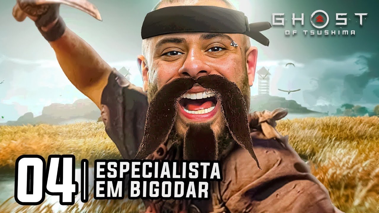 GHOST OF TSUSHIMA #4 - EU BIGODO, TU BIGODAS, GERAL BIGODA! - LEO STRONDA