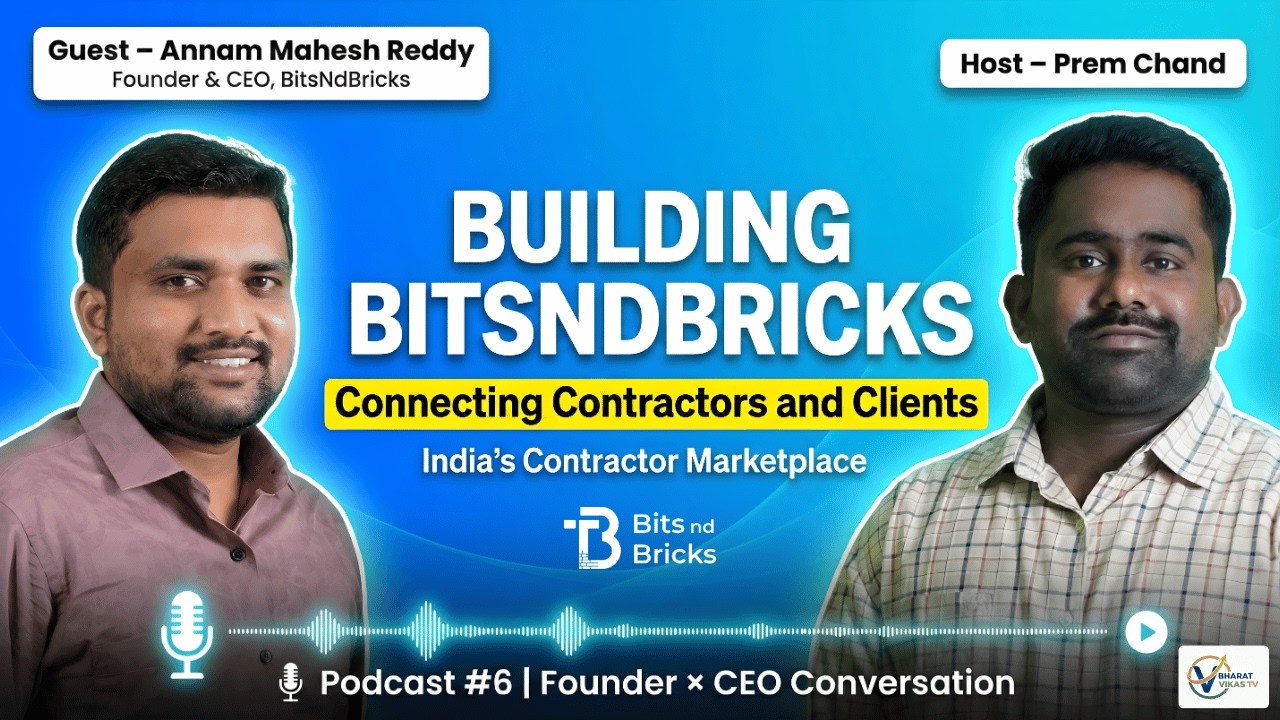 How BitsNdBricks Is Redefining Construction in India | Founder, CEO Annam Mahesh Reddy- IIIT, NICMAR